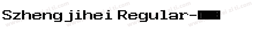 Szhengjihei Regular字体转换